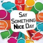 Say Something Nice Day